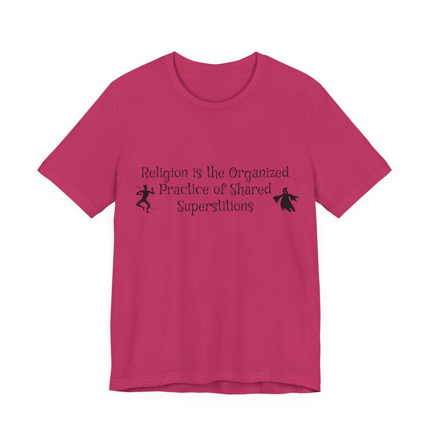 Religion Is Shared Superstitions, Satire, Parody, Funny Gift, Science Shirt, Agnostic Shirt, Atheist Shirt, Secular,