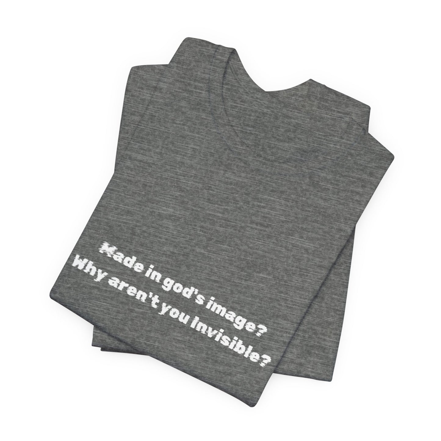 Made in God's Image, Atheist Shirt, Anti Religion, Satire, Parody, Funny Gift, Science Shirt