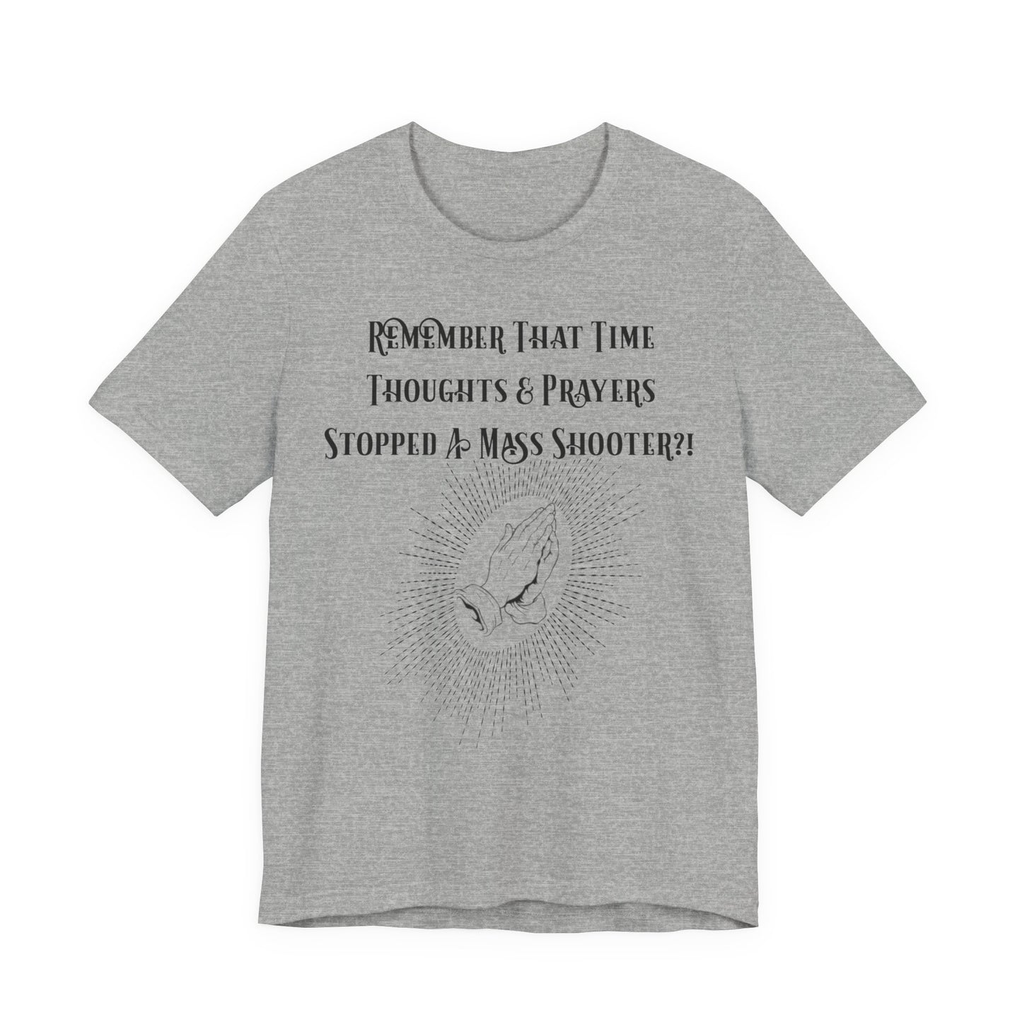 Thoughts & Prayers, Atheist Shirt, Anti Religion, Satire, Parody, Funny Gift, Science Shirt