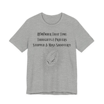 Thoughts & Prayers, Atheist Shirt, Anti Religion, Satire, Parody, Funny Gift, Science Shirt