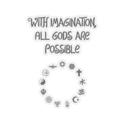 With Imagination All Gods Are Possible Sticker, Atheist Sticker, Agnostic Sticker, Science Sticker, Skeptic Sticker, Anti Religion Sticker