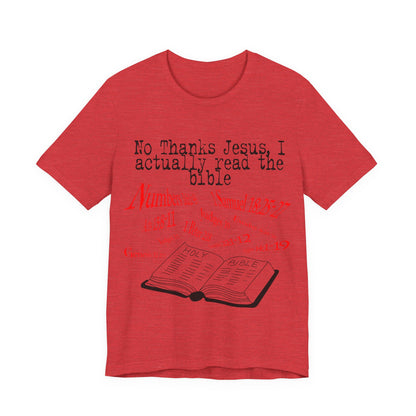 No Thanks Jesus, Atheist Shirt, Anti Religion, Satire, Parody, Funny Gift, Science Shirt