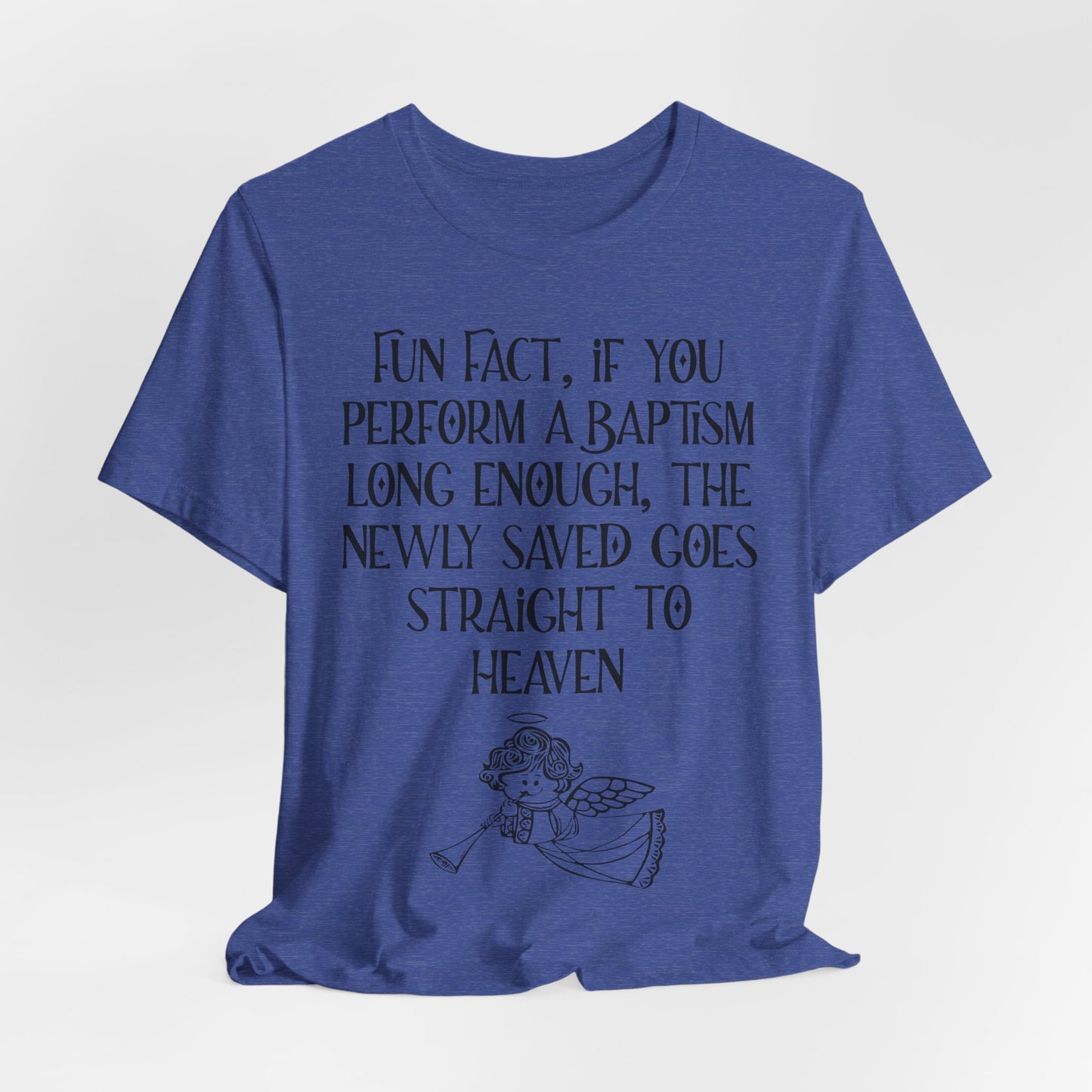 Fun Facts About Baptism, Atheist Shirt, Anti Religion, Satire, Parody, Funny Gift, Science Shirt