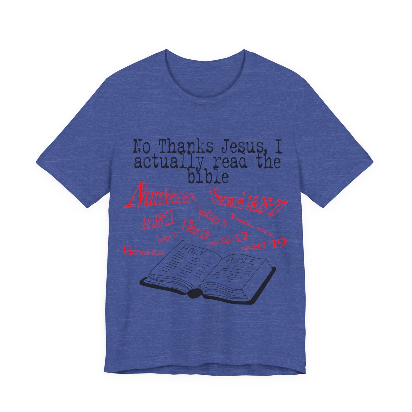 No Thanks Jesus, Atheist Shirt, Anti Religion, Satire, Parody, Funny Gift, Science Shirt