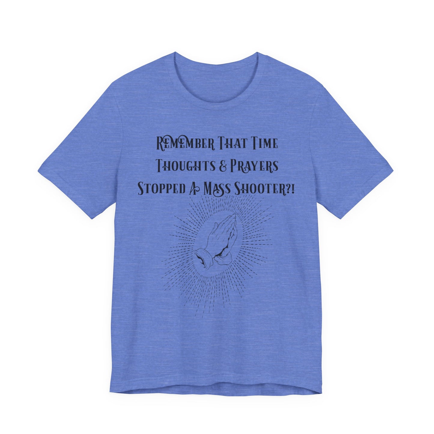 Thoughts & Prayers, Atheist Shirt, Anti Religion, Satire, Parody, Funny Gift, Science Shirt