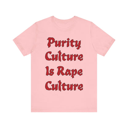 Purity Culture is Rape Culture... Atheist Shirt, Anti Religion, Satire, Parody, Funny Gift, Science Shirt, Agnostic Shirt