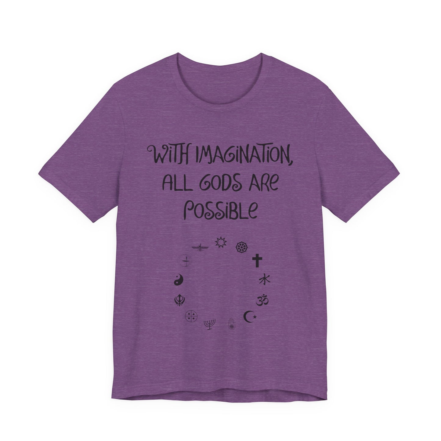 With Imagination, All Gods Are Possible, Atheist Shirt, Anti Religion, Satire, Parody, Funny Gift, Science Shirt