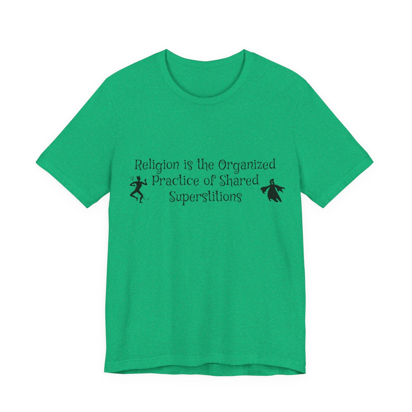 Religion Is Shared Superstitions, Satire, Parody, Funny Gift, Science Shirt, Agnostic Shirt, Atheist Shirt, Secular,