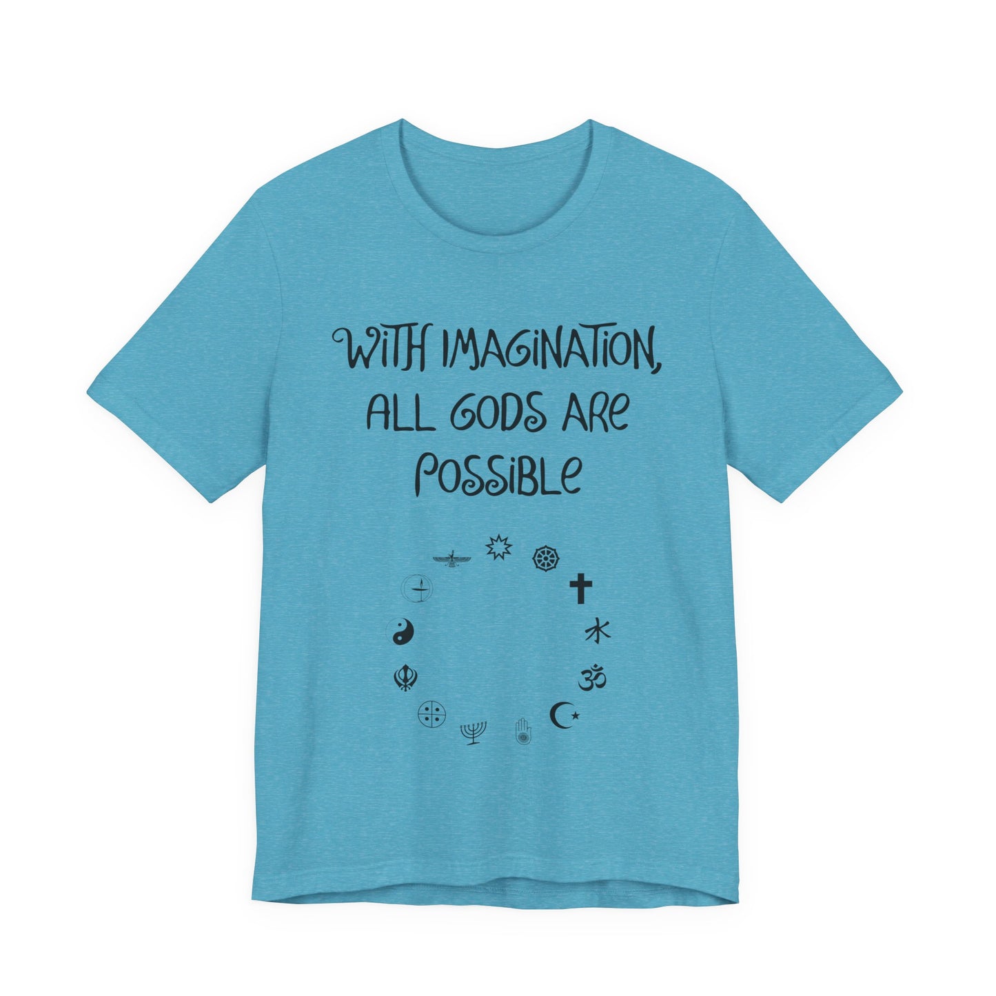 With Imagination, All Gods Are Possible, Atheist Shirt, Anti Religion, Satire, Parody, Funny Gift, Science Shirt