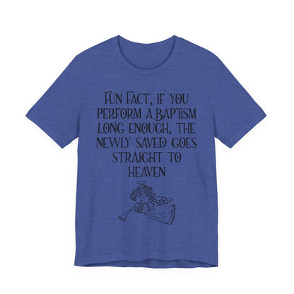 Fun Facts About Baptism, Atheist Shirt, Anti Religion, Satire, Parody, Funny Gift, Science Shirt