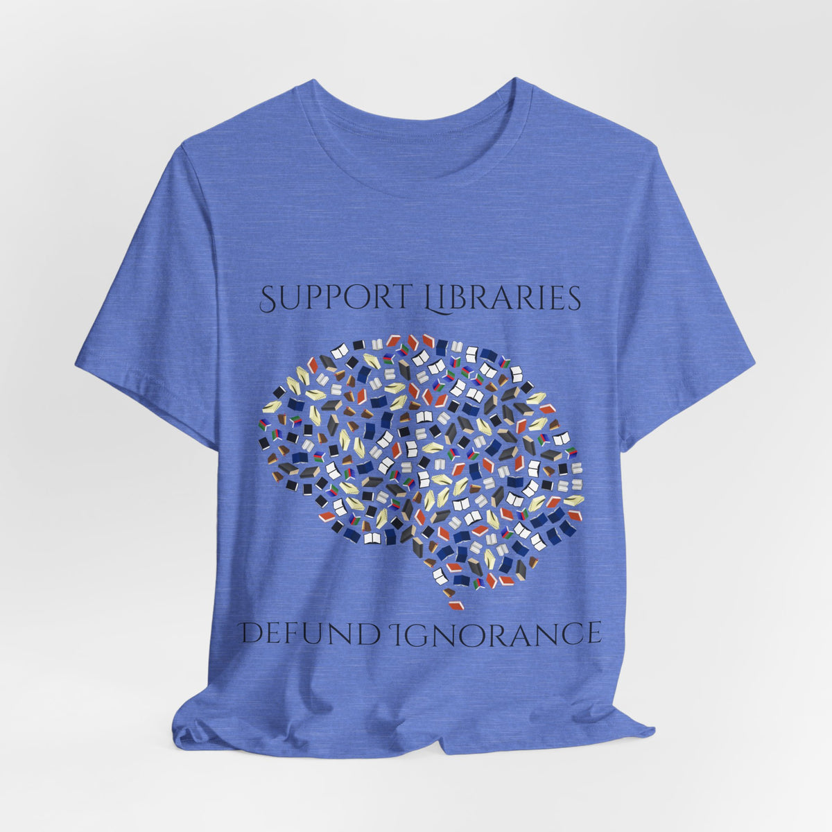 Support Libraries Against Ignorance, Political Shirt, Activism Shirt, Liberal Shirt, Science Shirt, Atheist Shirt, Anti Religion