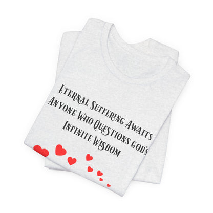 Eternal Suffering IS Infinite Love? Anti Religion, Secular, Atheist, Humanist, Humor