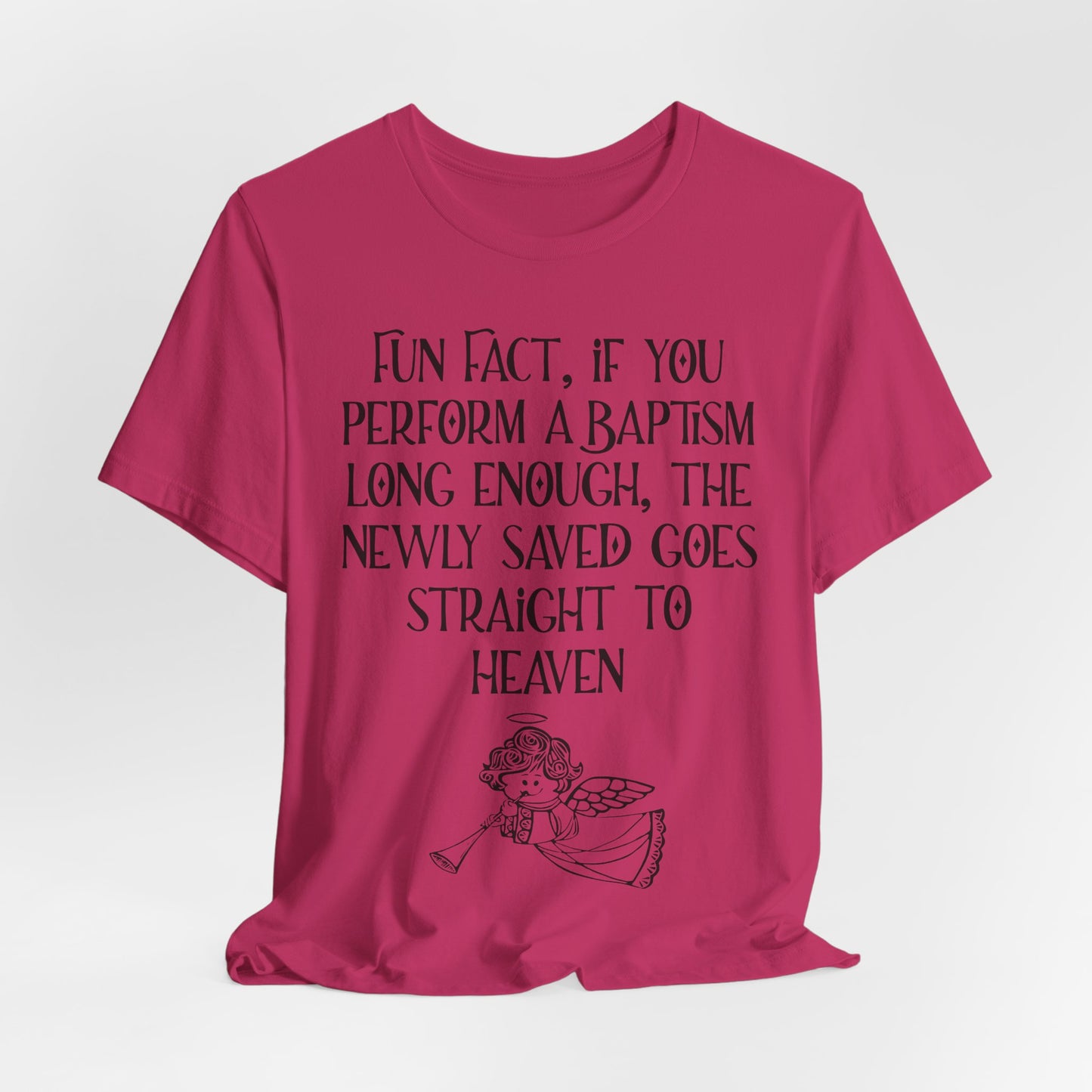 Fun Facts About Baptism, Atheist Shirt, Anti Religion, Satire, Parody, Funny Gift, Science Shirt