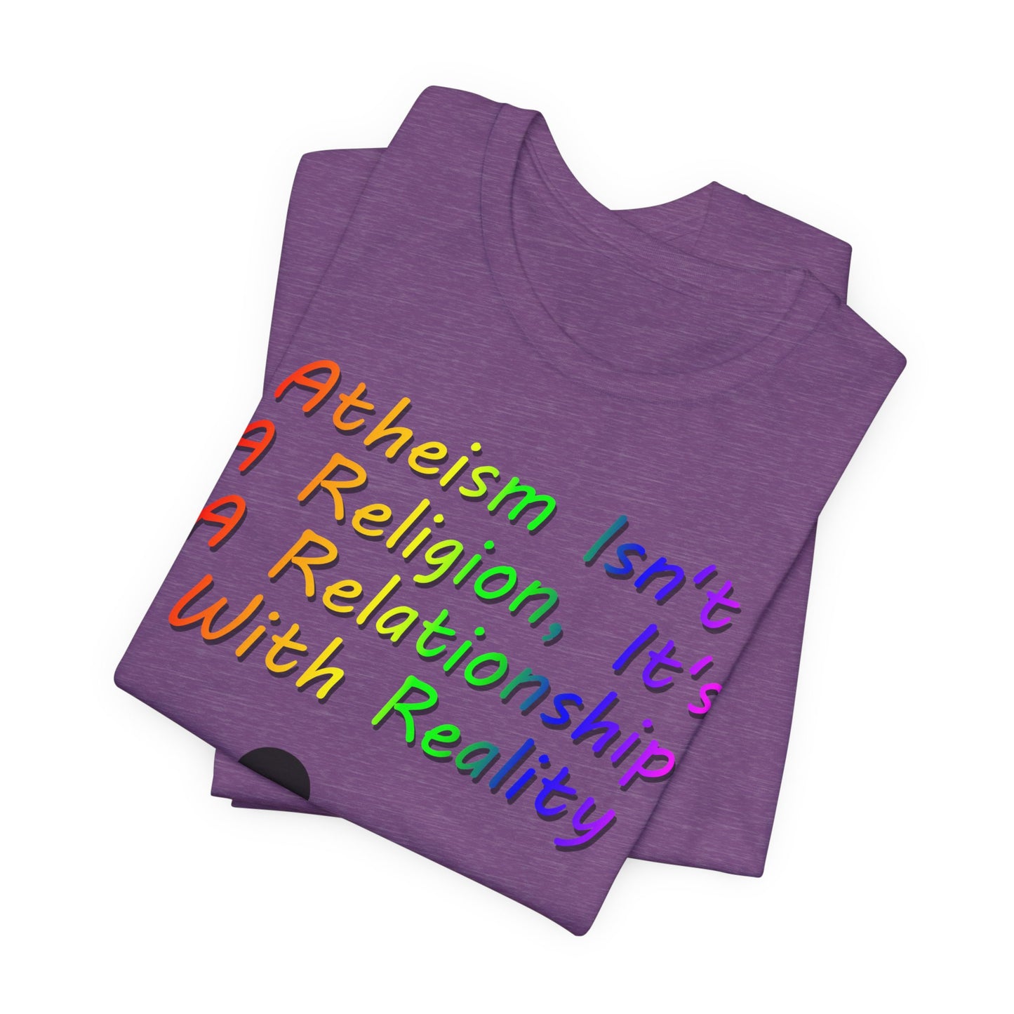 It's Not A Religion, It's A Relationship, Atheist Shirt, Anti Religion, Satire, Parody, Funny Gift, Science Shirt