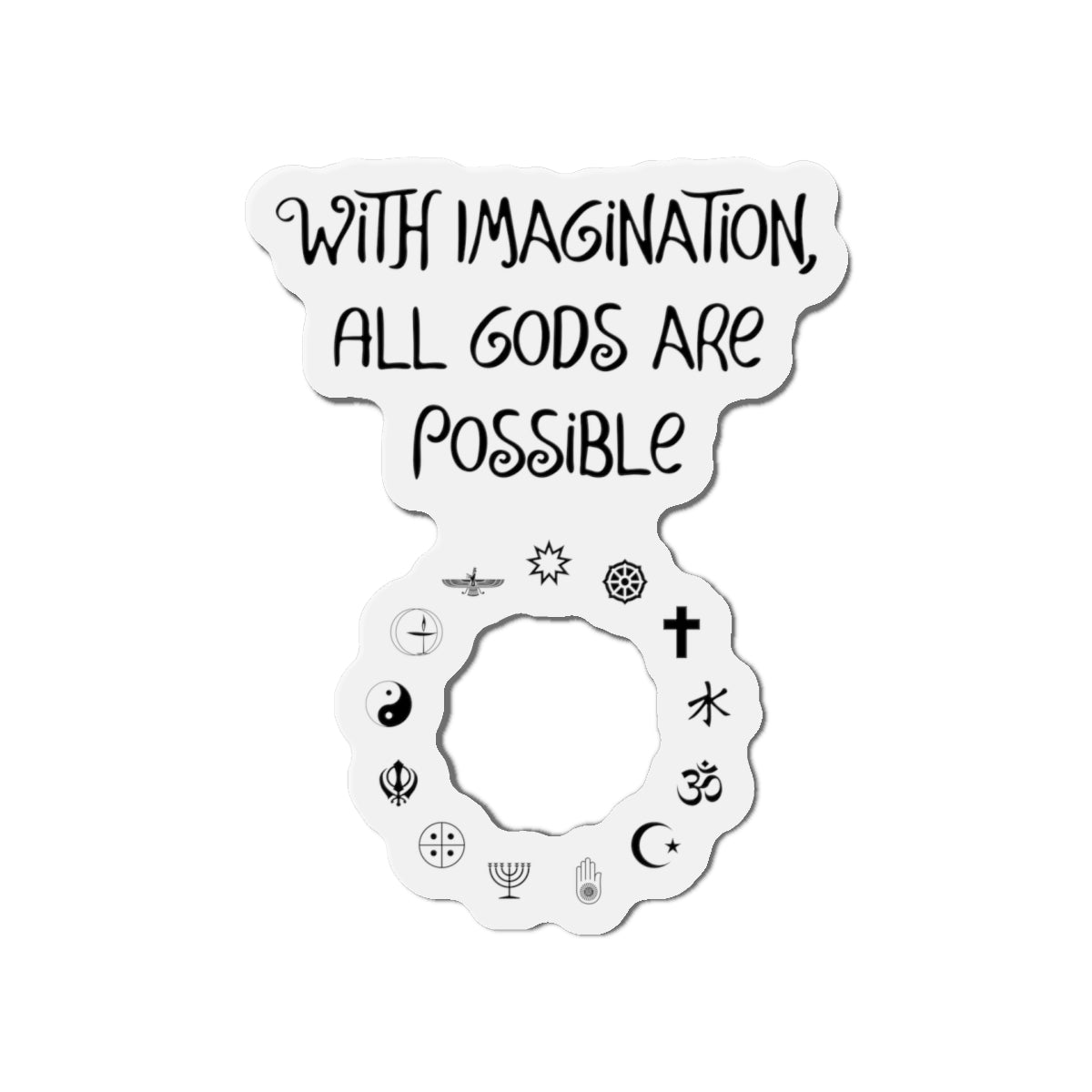 With Imagination All Gods Are Possible Magnet, Atheist Gift, Agnostic Gift, Science Gift, Anti Religion Gift, Parody Gift