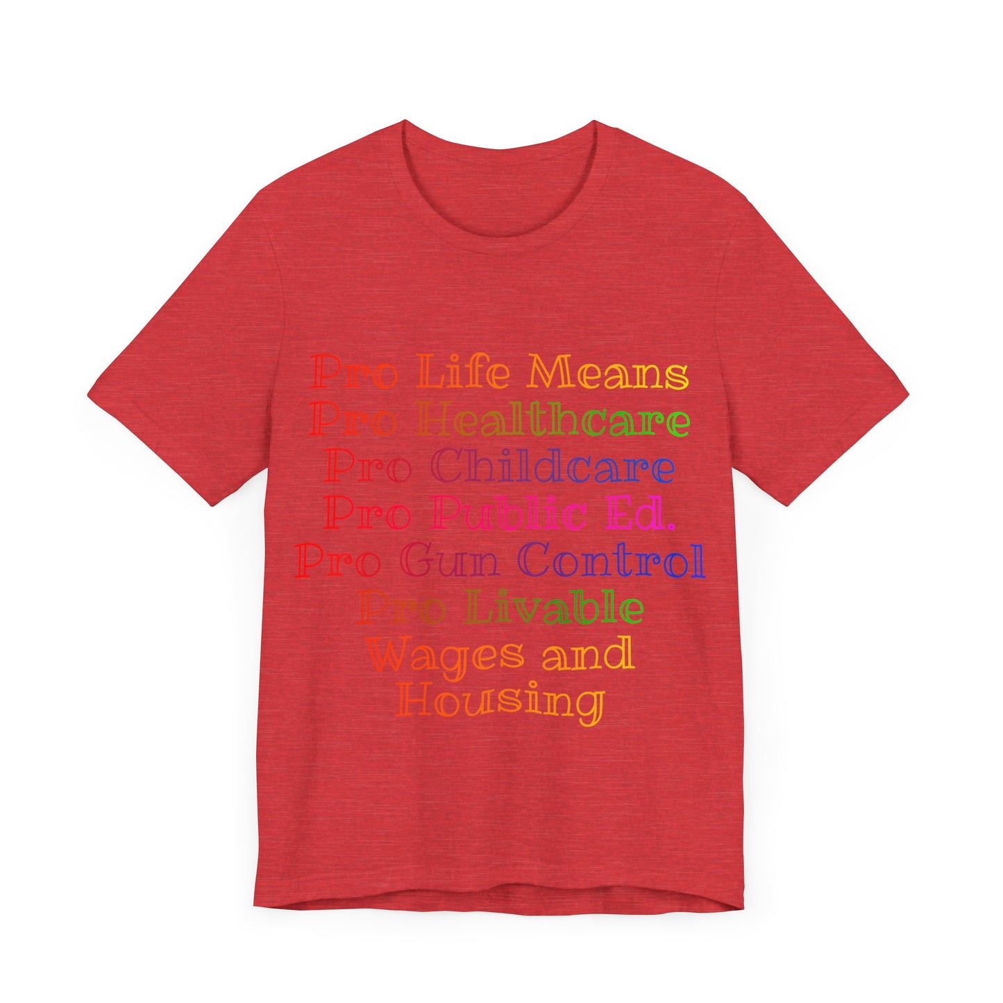 Pro Life Means...