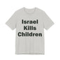 Israel Kills Children — Gaza by the Numbers, #RightSideofHistory