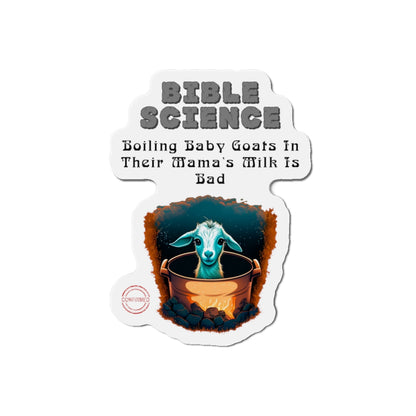 Do NOT Boil That Baby Goat In Its Mama's Milk Magnet, Atheist Gift, Agnostic Gift, Science Gift, Anti Religion Gift, Parody Gift