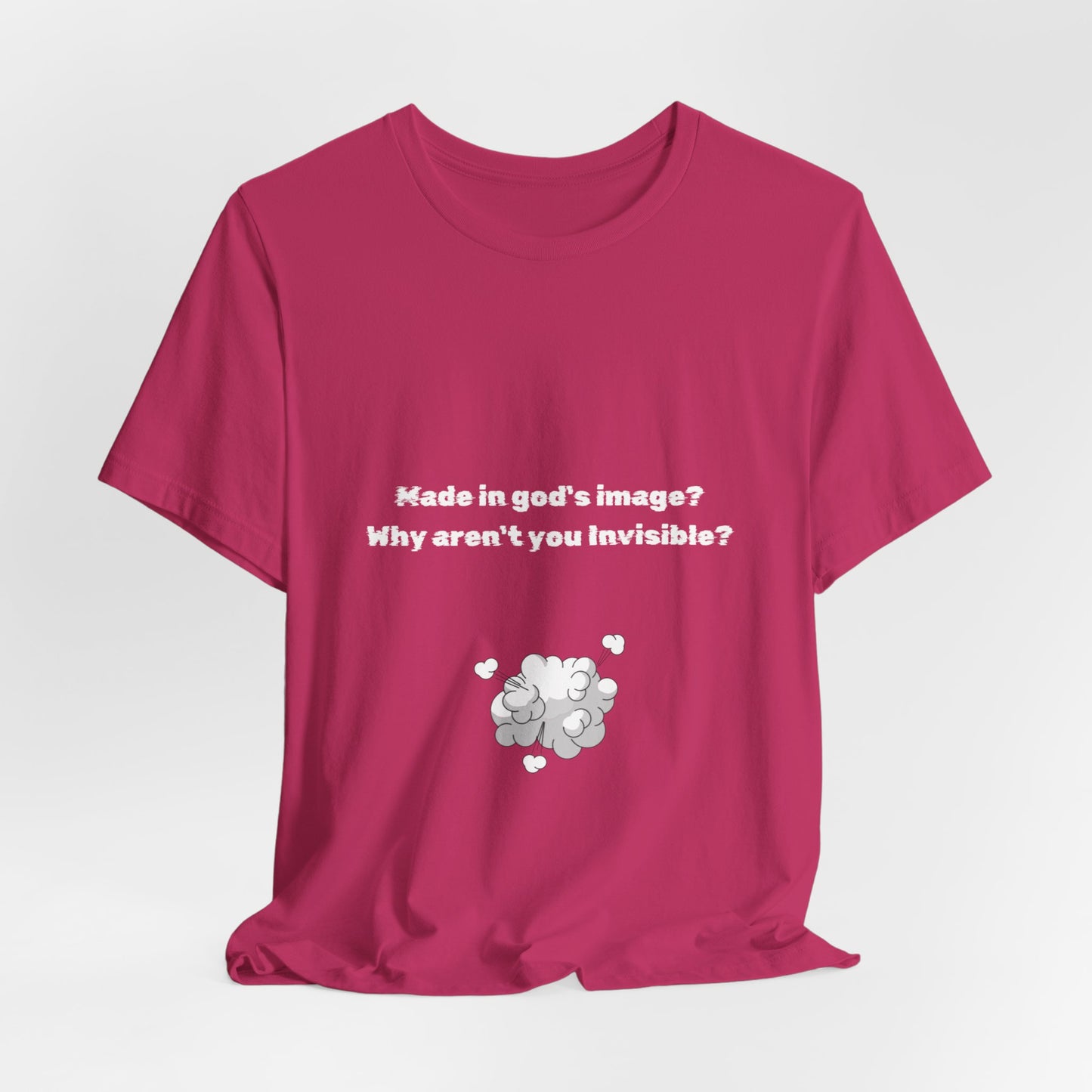 Made in God's Image, Atheist Shirt, Anti Religion, Satire, Parody, Funny Gift, Science Shirt