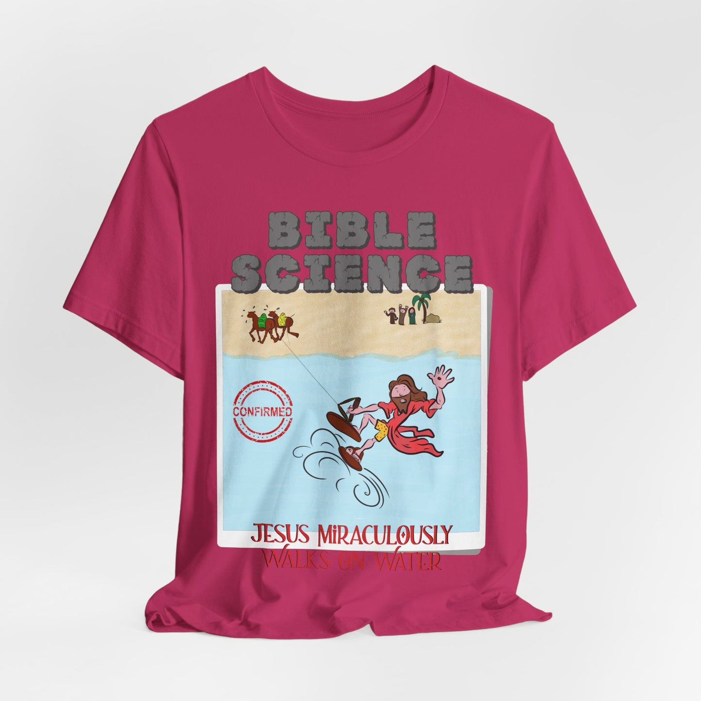 Jesus Walks on Water: Miracle Confirmed, Atheist Shirt, Anti Religion, Satire, Parody, Funny Gift, Science Shirt