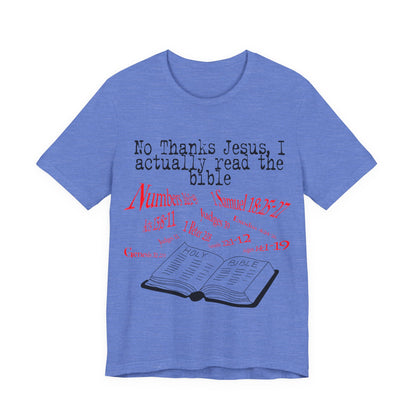 No Thanks Jesus, Atheist Shirt, Anti Religion, Satire, Parody, Funny Gift, Science Shirt