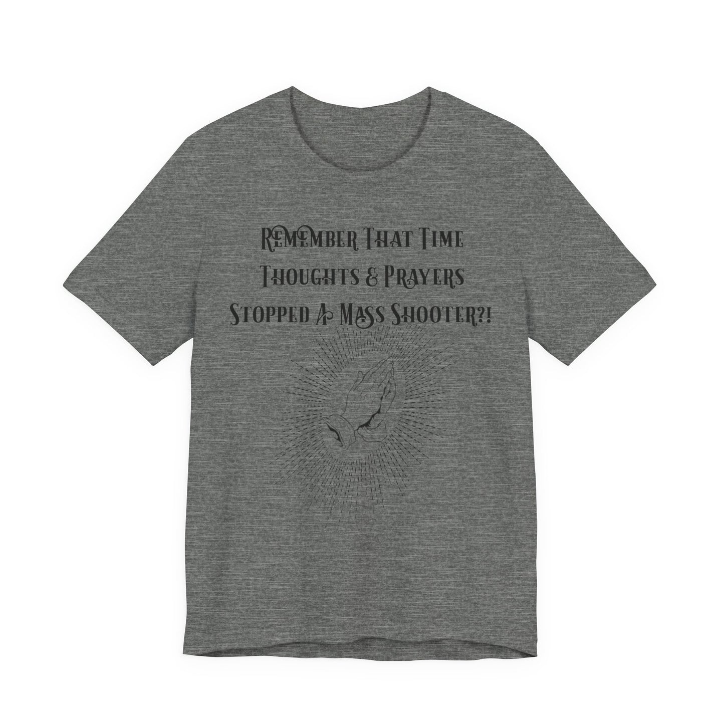 Thoughts & Prayers, Atheist Shirt, Anti Religion, Satire, Parody, Funny Gift, Science Shirt
