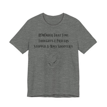 Thoughts & Prayers, Atheist Shirt, Anti Religion, Satire, Parody, Funny Gift, Science Shirt