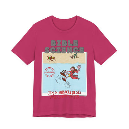 Jesus Walks on Water: Miracle Confirmed, Atheist Shirt, Anti Religion, Satire, Parody, Funny Gift, Science Shirt