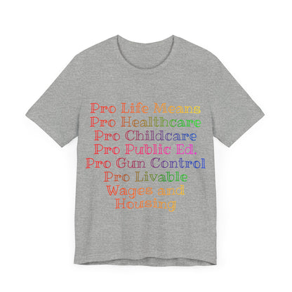 Pro Life Means...