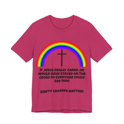 If Jesus Really Cared.. Atheist Shirt, Anti Religion, Satire, Parody, Funny Gift, Science Shirt, Agnostic Shirt