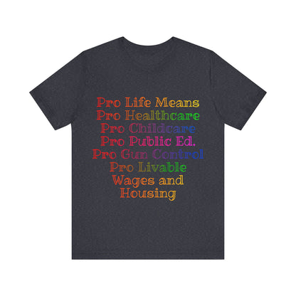 Pro Life Means...