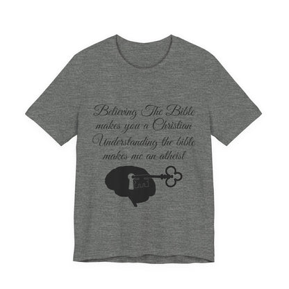 Understanding The Bible, Atheist Shirt, Anti Religion, Satire, Parody, Funny Gift, Science Shirt