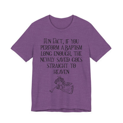 Fun Facts About Baptism, Atheist Shirt, Anti Religion, Satire, Parody, Funny Gift, Science Shirt
