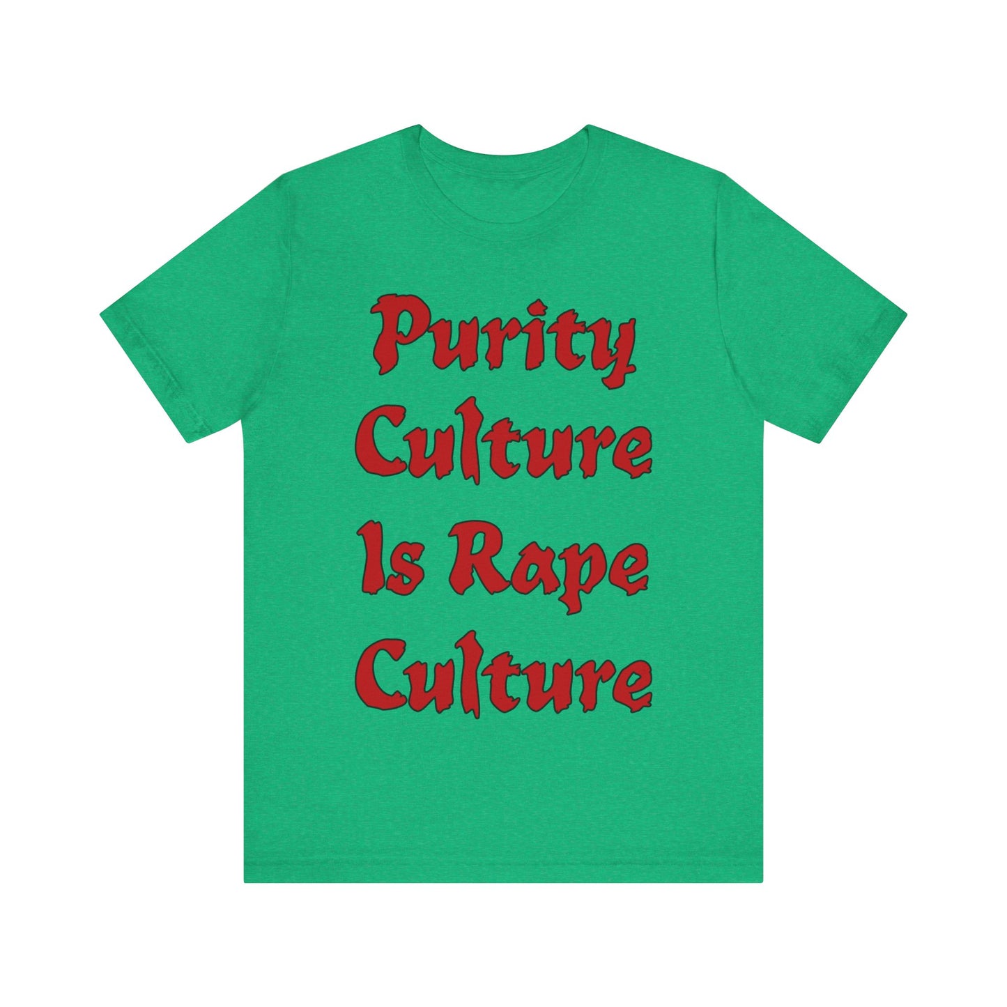 Purity Culture is Rape Culture... Atheist Shirt, Anti Religion, Satire, Parody, Funny Gift, Science Shirt, Agnostic Shirt