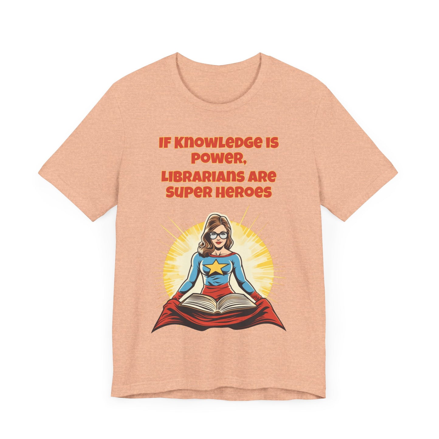 Librarians are Super Heroes, Political Shirt, Activism Shirt, Liberal Shirt, Science Shirt, Atheist Shirt, Anti Religion