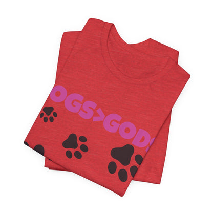 Dogs are Greater Than Gods, PK Atheist Shirt, Anti Religion, Satire, Parody