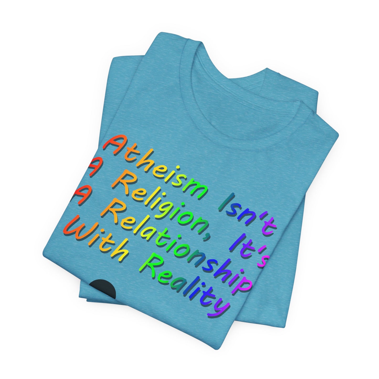 It's Not A Religion, It's A Relationship, Atheist Shirt, Anti Religion, Satire, Parody, Funny Gift, Science Shirt