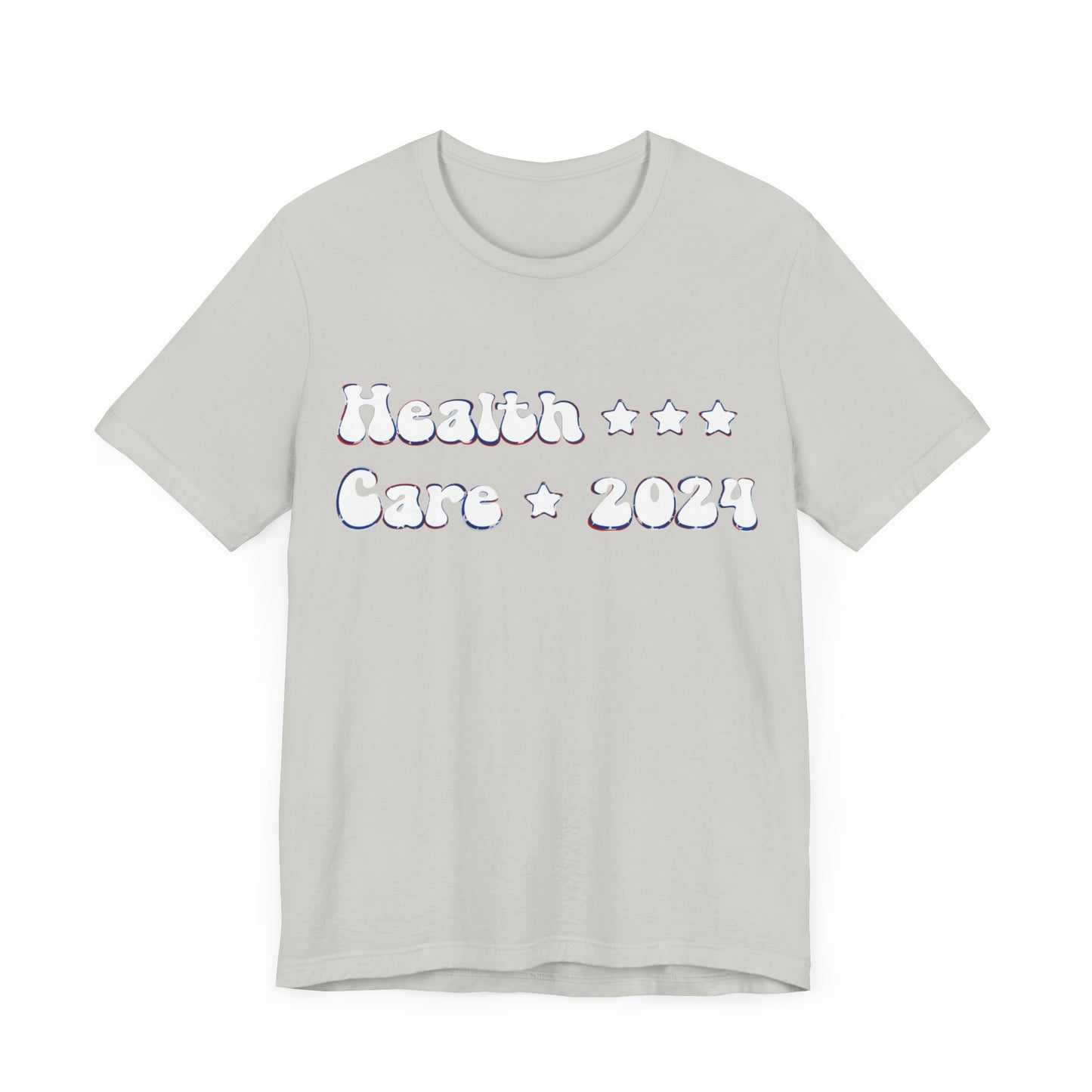 Healthcare 2024, Political Shirt, Activism Shirt, Liberal Shirt, Science Shirt, Atheist Shirt, Feminism, Trans Rights, LGBTQ Rights