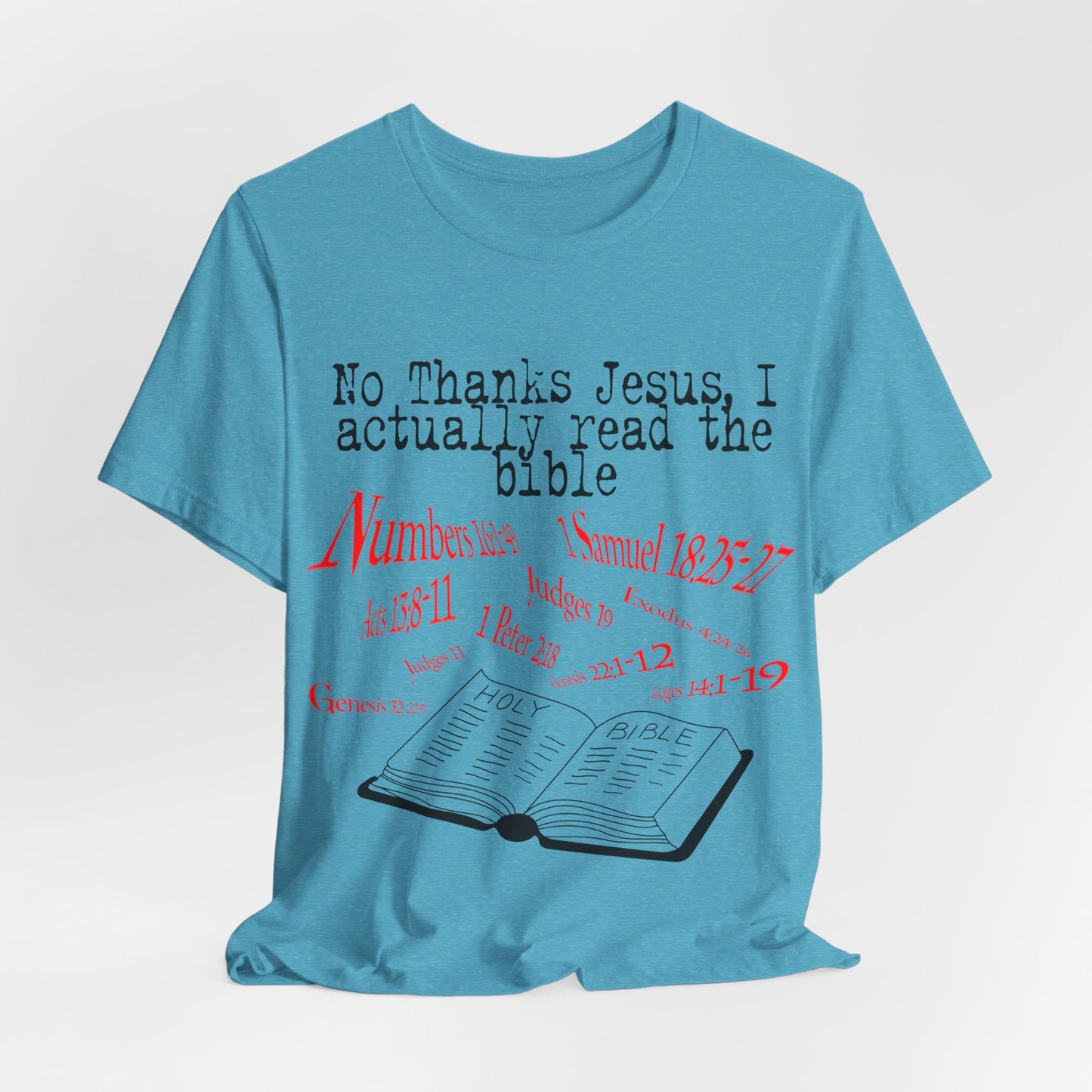 No Thanks Jesus, Atheist Shirt, Anti Religion, Satire, Parody, Funny Gift, Science Shirt