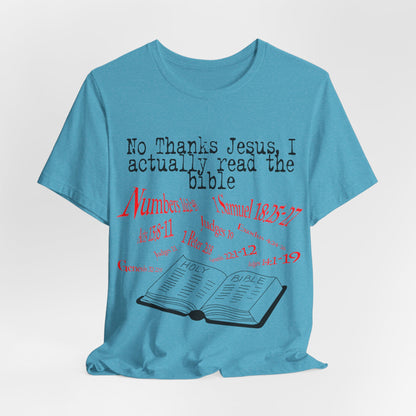 No Thanks Jesus, Atheist Shirt, Anti Religion, Satire, Parody, Funny Gift, Science Shirt