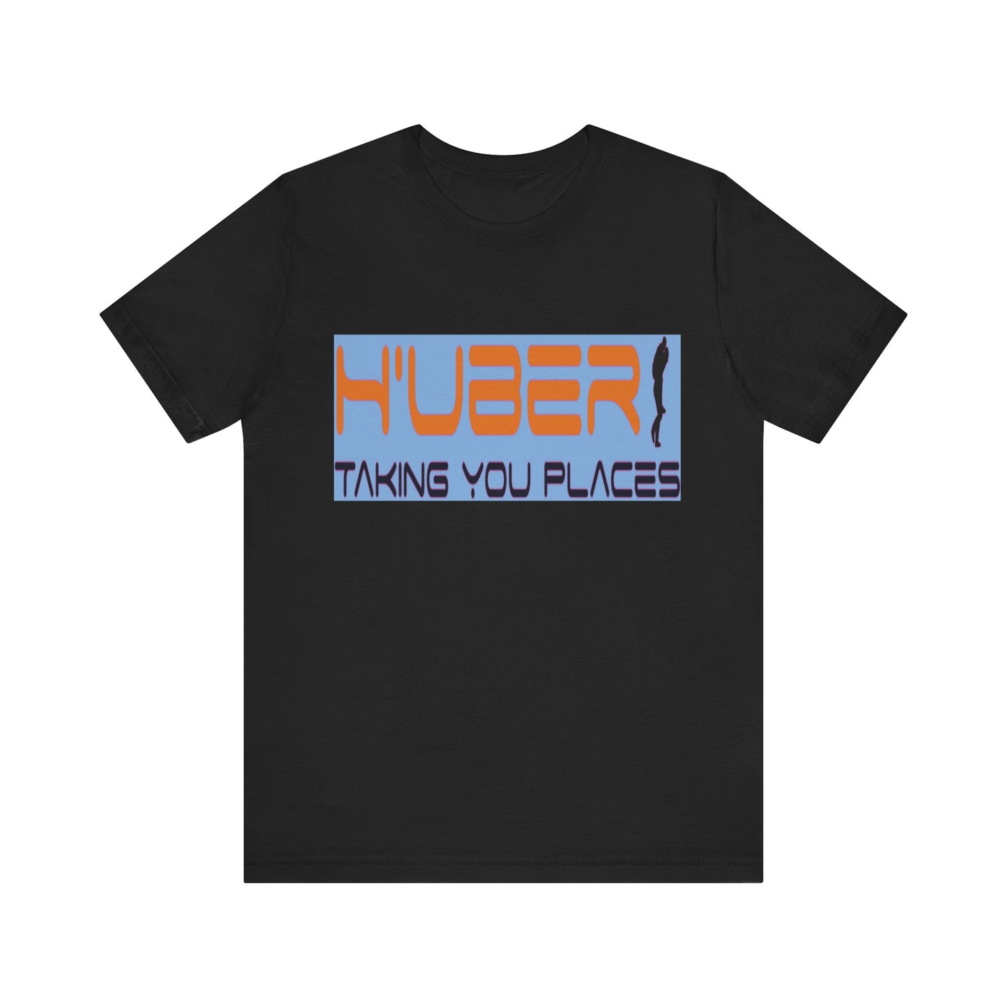 H'Uber: Taking You Places... Satire, Parody, Funny Gift, Science Shirt, Agnostic Shirt