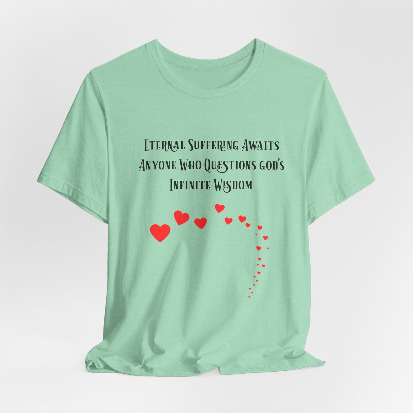 Eternal Suffering IS Infinite Love? Anti Religion, Secular, Atheist, Humanist, Humor