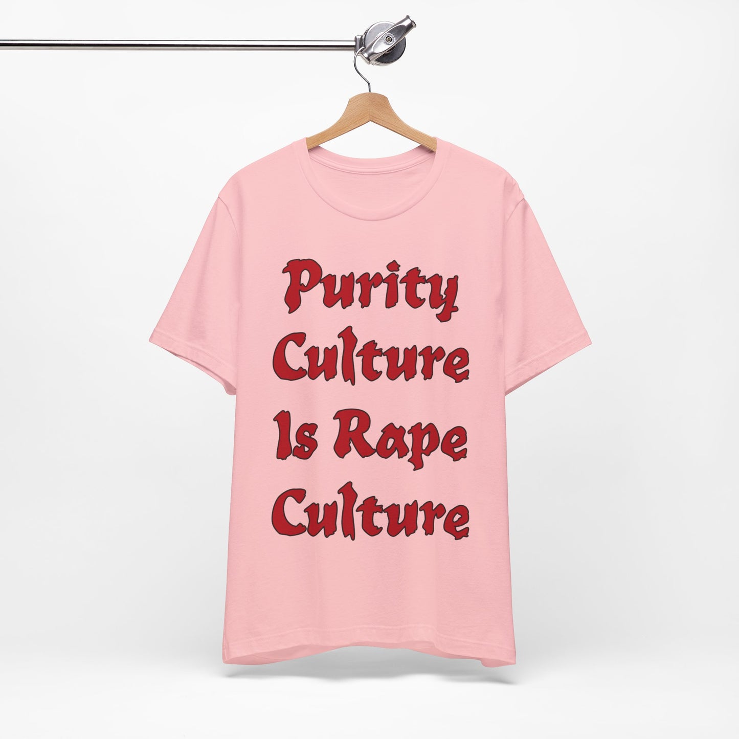 Purity Culture is Rape Culture... Atheist Shirt, Anti Religion, Satire, Parody, Funny Gift, Science Shirt, Agnostic Shirt