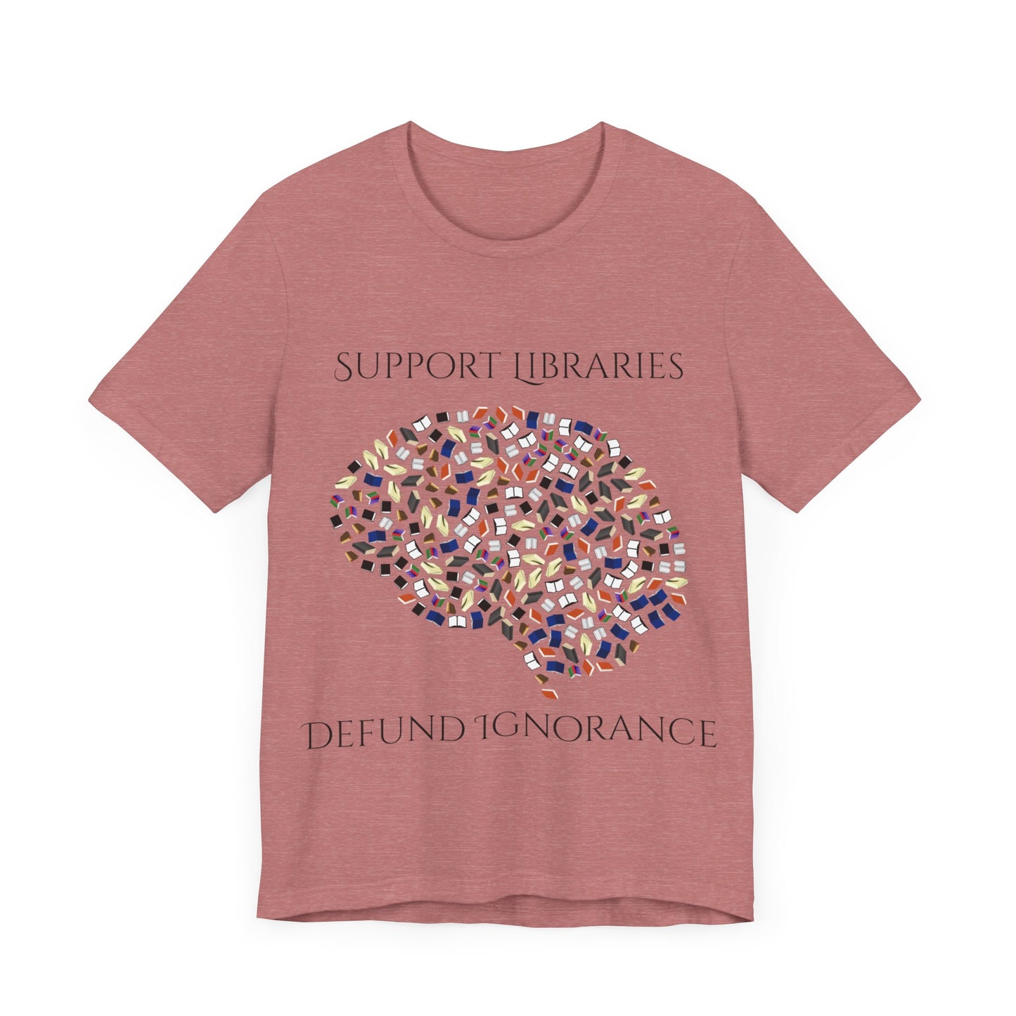 Support Libraries Against Ignorance, Political Shirt, Activism Shirt, Liberal Shirt, Science Shirt, Atheist Shirt, Anti Religion