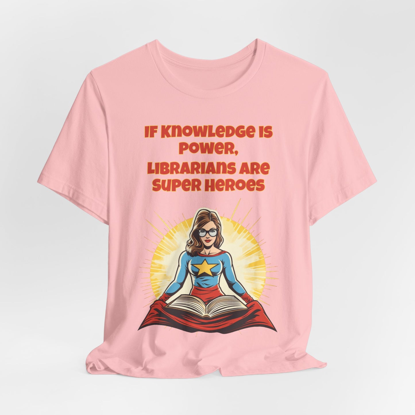 Librarians are Super Heroes, Political Shirt, Activism Shirt, Liberal Shirt, Science Shirt, Atheist Shirt, Anti Religion