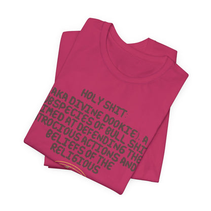 Holy Shit! Divine Dookie!... Atheist Shirt, Anti Religion, Satire, Parody, Funny Gift, Science Shirt, Agnostic Shirt