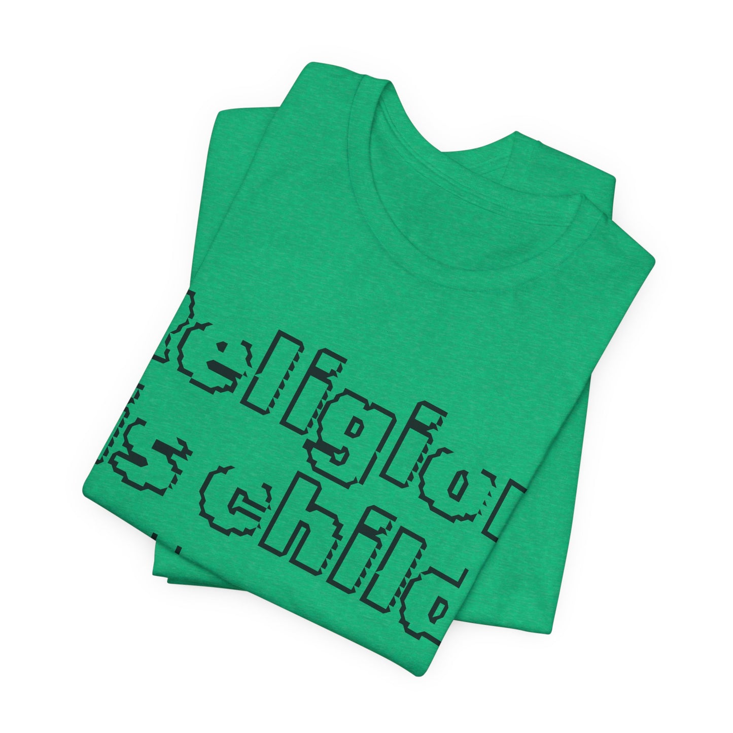 Religion is Child Abuse... Atheist Shirt, Anti Religion, Satire, Parody, Funny Gift, Science Shirt, Agnostic Shirt