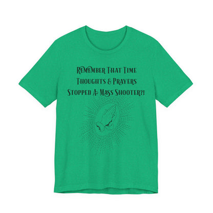 Thoughts & Prayers, Atheist Shirt, Anti Religion, Satire, Parody, Funny Gift, Science Shirt