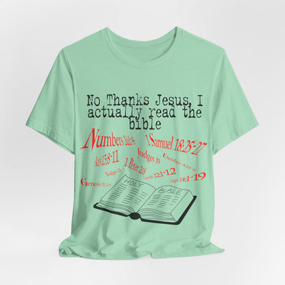 No Thanks Jesus, Atheist Shirt, Anti Religion, Satire, Parody, Funny Gift, Science Shirt