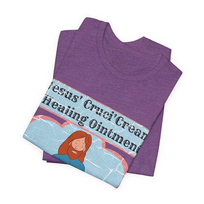 Jesus' Cruci'Cream Healing Ointment, Atheist Shirt, Anti Religion, Satire, Parody, Funny Gift, Science Shirt